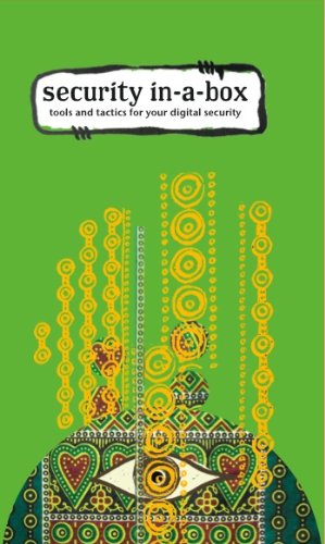 Security in-a-box: tools and tactics for your digital security Books