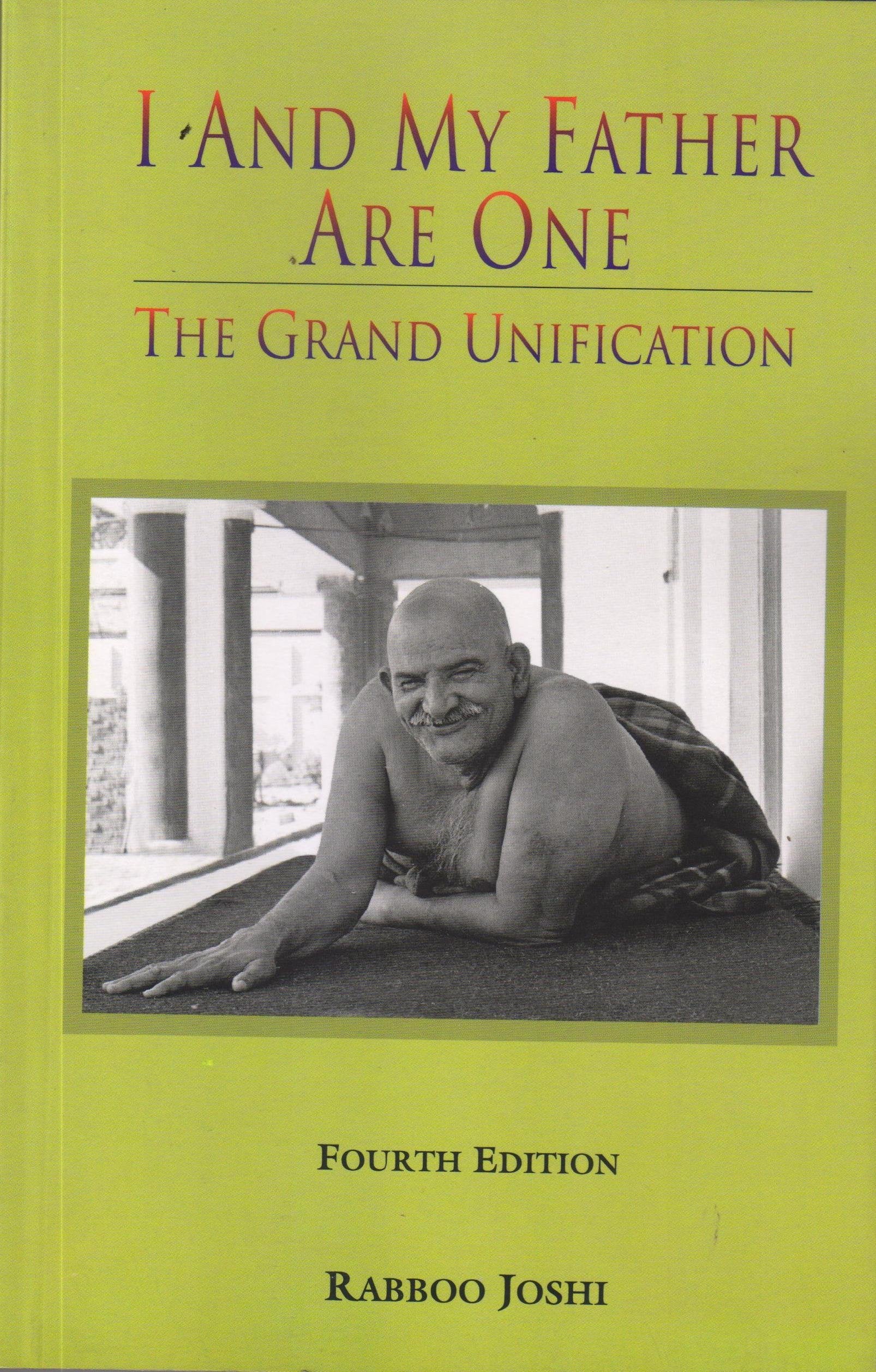 I and My Father Are One: The Grand Unification Books
