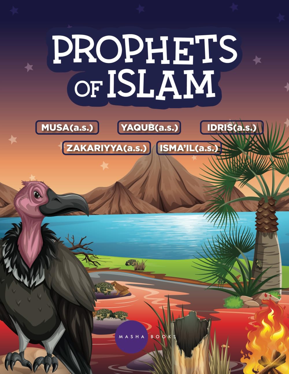 Prophets of Islam - Prophet Musa / Yaqub / Zakariya / Idris / Isma'il Contemporary literature