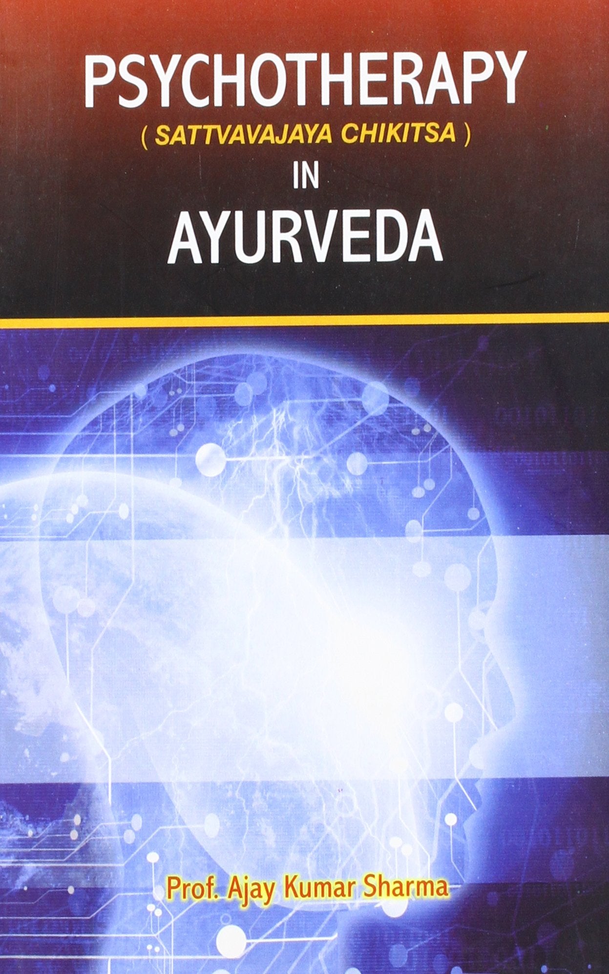Psychoterapy (Sattvavajaya Chikitsa) in Ayurveda book