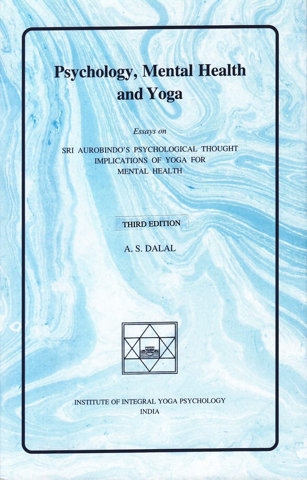 Psychology, Mental Health and Yoga Lifestyle