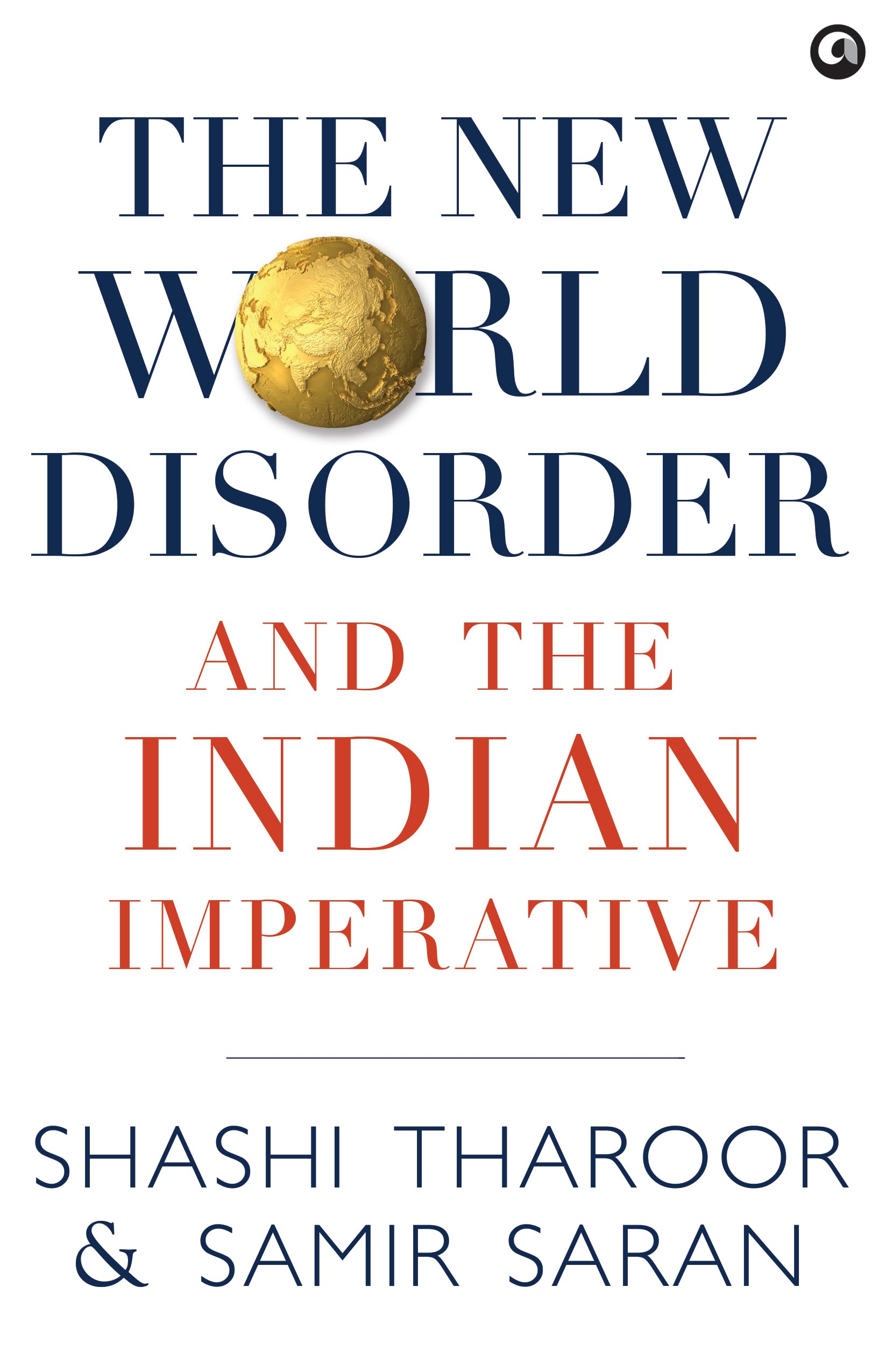 New World Disorder and the Indian Imperative Politics & History