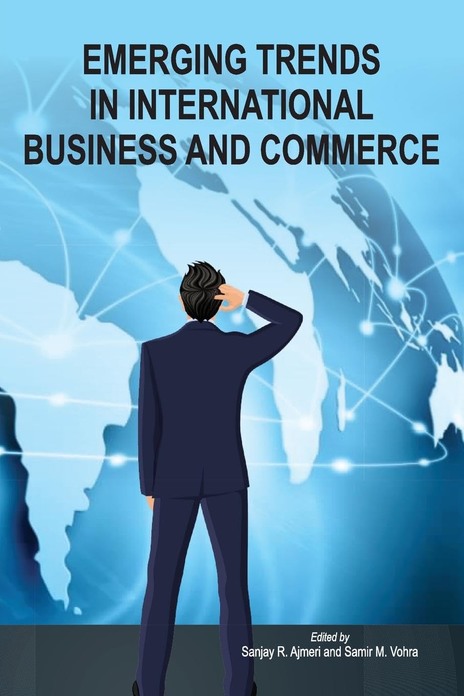 Emerging Trends in International Business and Commerce Law