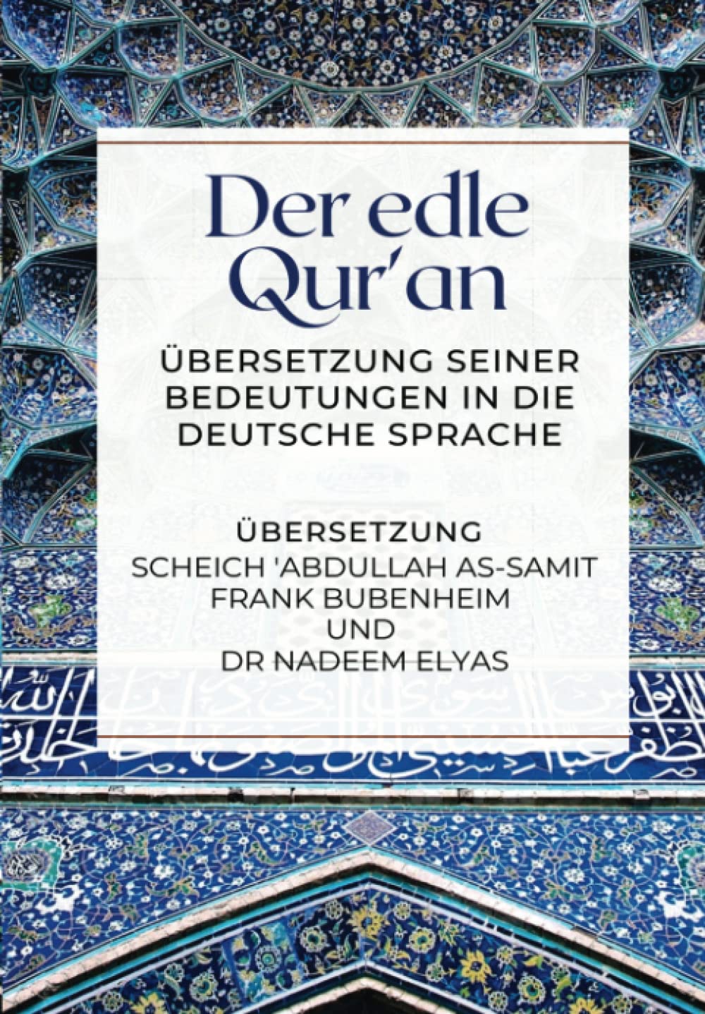 Der edle Qur'an - Übersetzung seiner Bedeutungen in die deutsche Sprache Religion & Esotericism