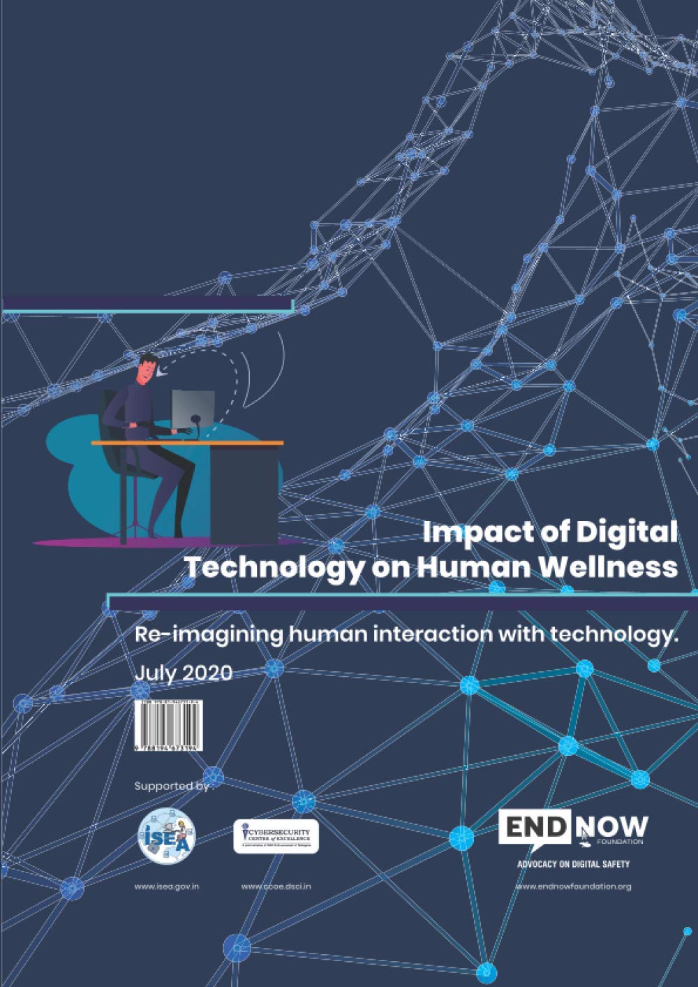 Impact of Digital Technology on Human Wellness: Re-imagining human interaction with technology. Computer Science