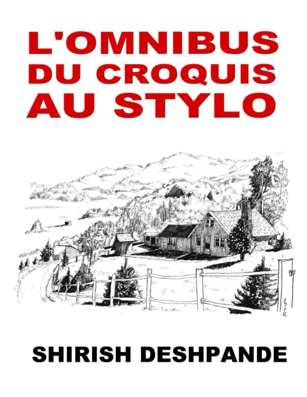 L'omnibus du croquis au stylo: Obtenez, réglez et dessinez comme un patron ! book