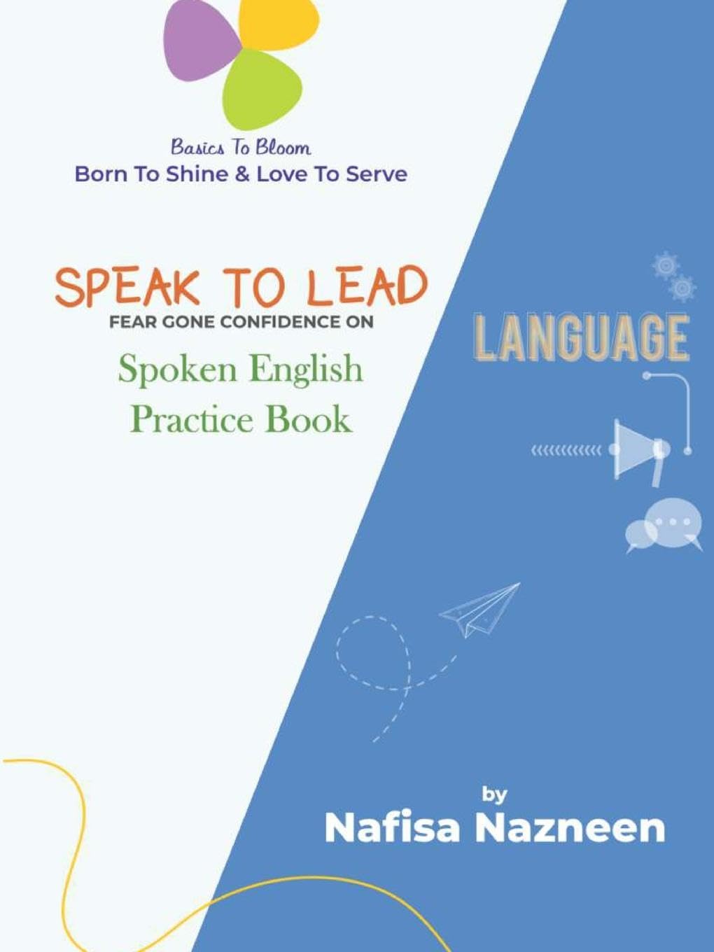 SPEAK TO LEAD - Fear Gone Confidence On Contemporary literature