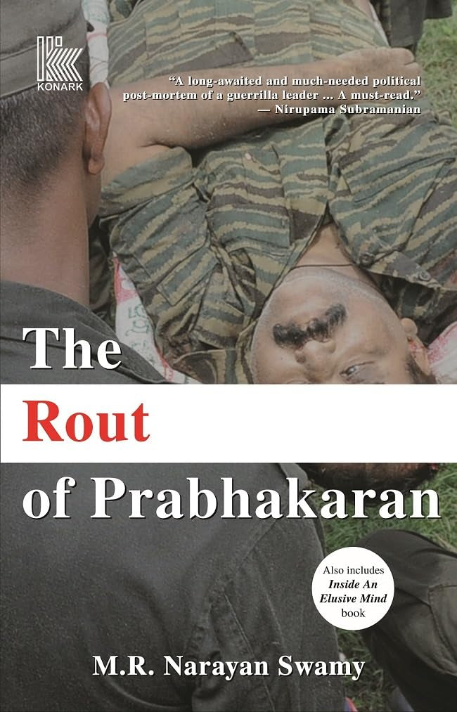 The Rout of Prabhakaran Politics & History