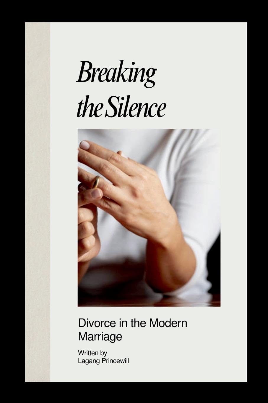 Breaking the Silence: Divorce in the Modern Marriage book