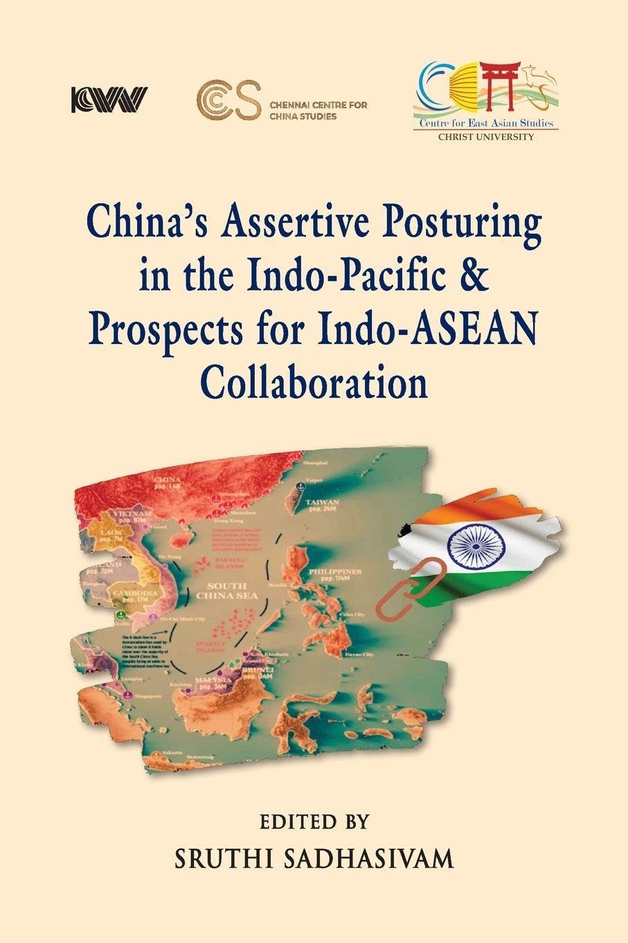 China's Assertive Posturing in the Indo-Pacific & Prospects for Indo-ASEAN Collaboration Law