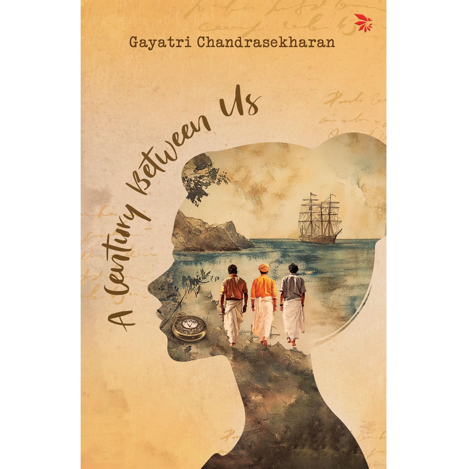 A century Between Us-A Hidden Journal. A Freedom Struggle. A new-found Love and Purpose. Contemporary literature
