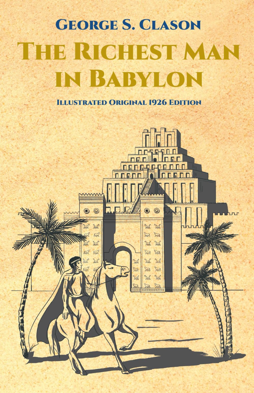 The Richest Man in Babylon: Illustrated Original 1926 Edition book