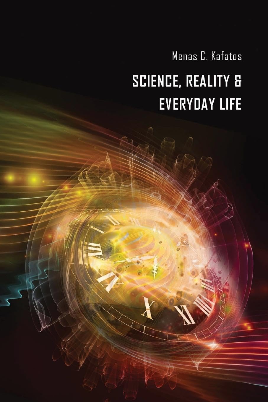 Science, Reality & Everyday Life Philosophy