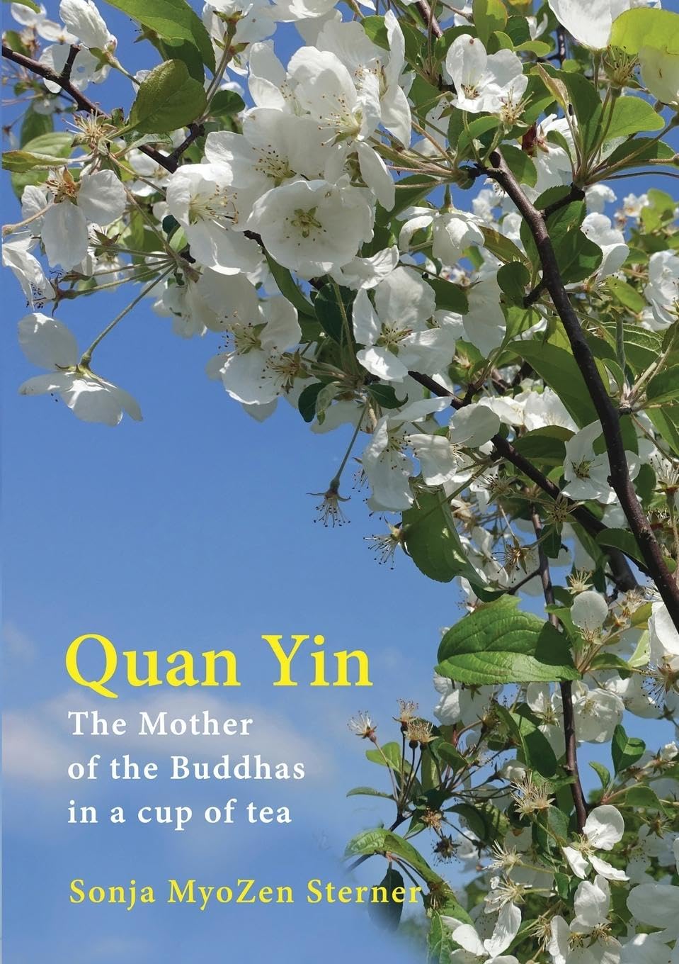Quan Yin: The Mother of the Buddhas in a cup of tea Religion & Esotericism