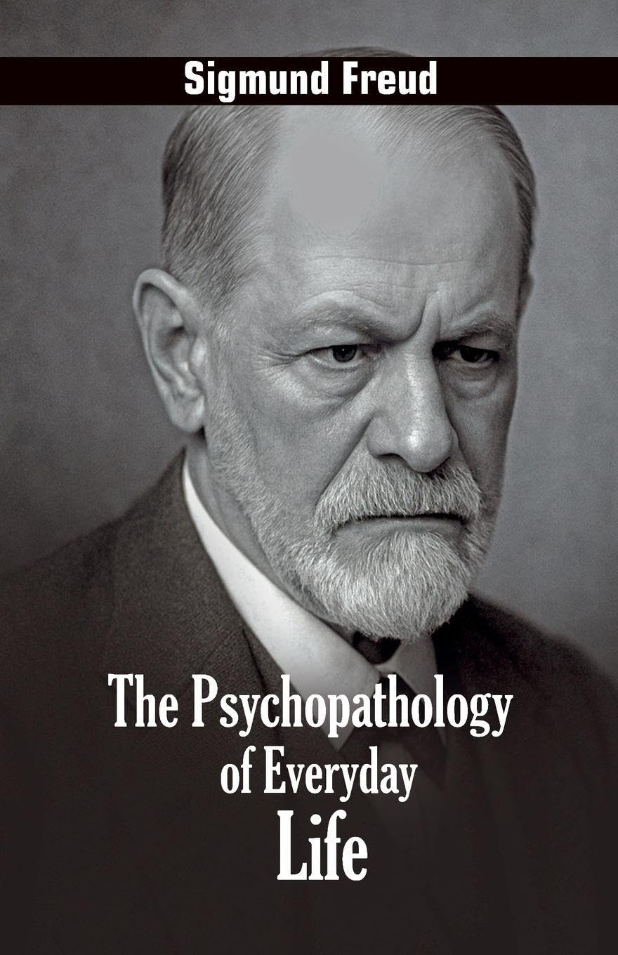 The Psychopathology of Everyday Life Contemporary literature