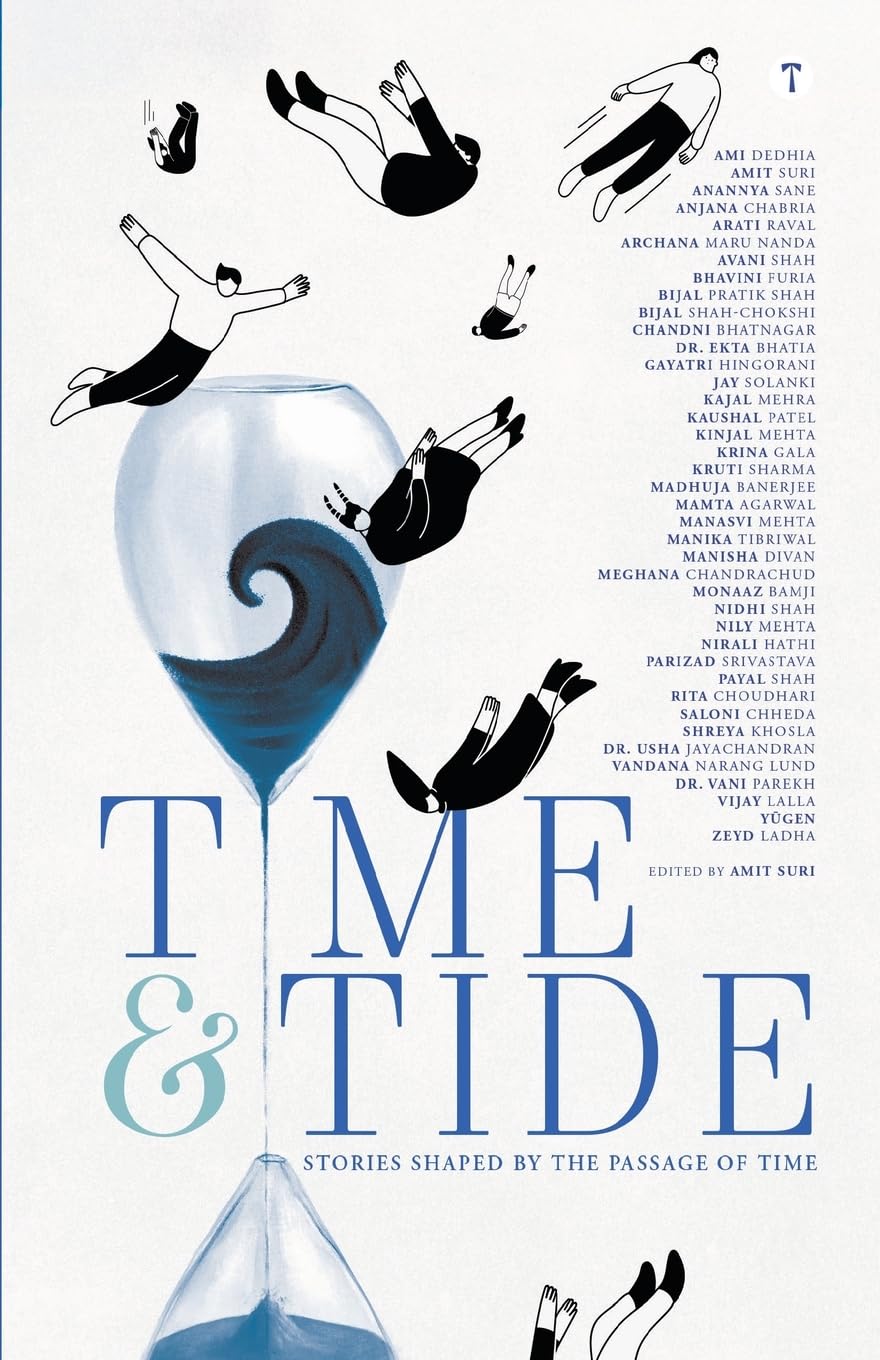 TIME & TIDE - Stories shaped by the passage of time Social Sciences