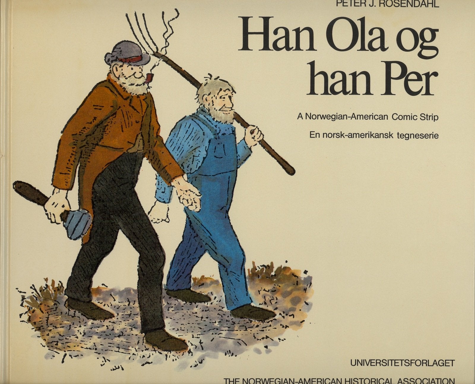 Han Ola Og Han Per: A Norwegian-American Comic Strip/En Norsk-Amerikansk Tegneserie (Skrifter. Serie B, Lxix) Books