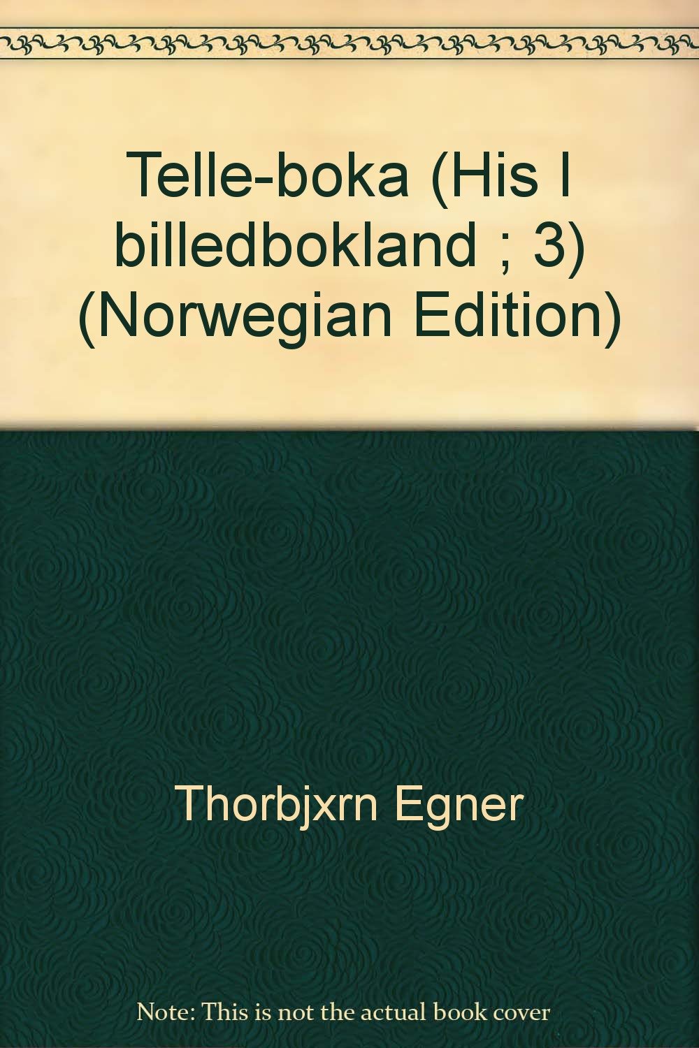 Telle-boka (His I billedbokland ; 3) (Norwegian Ed book