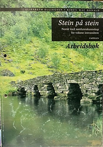 Stein pa stein - Norsk med samfunnskunnskap for voksne innvandrere book
