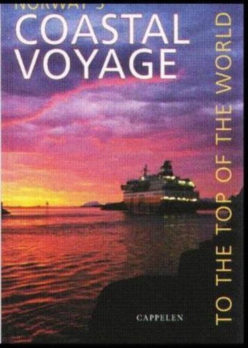 To the Top of the World: Norway's Coastal Voyage Leisure, Home & Garden