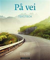 På vei: tekstbok. Textbook of Norwegian language Books