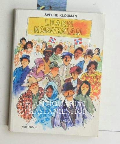 Learn Norwegian. A Practical Course for Foreigners in Spoken and Written Norwegian.,Fourth edition. Drawings by Jon Spilde. Englisch und Norwegisch., Books