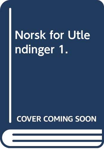 Norsk for Utlendinger 1. Books