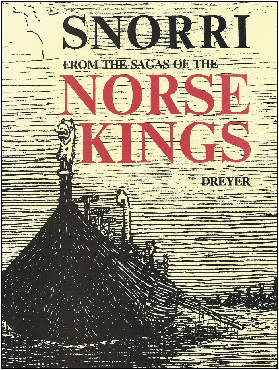 From the Sagas of the Norse Kings Books