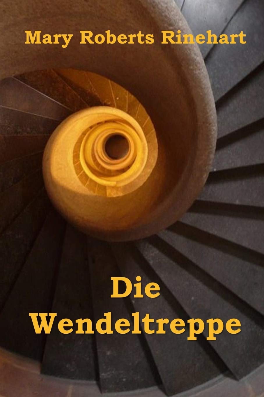 Die Wendeltreppe: The Circular Staircase, German edition Contemporary literature