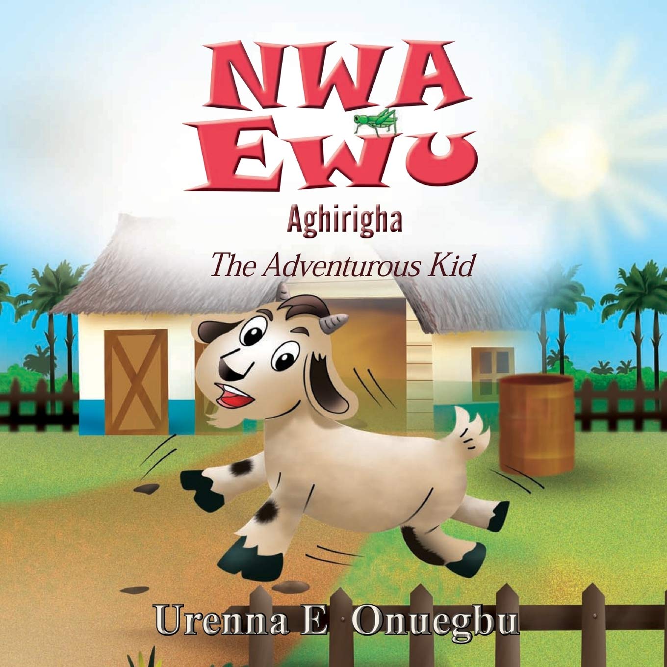 Nwa Ewu Agh¿r¿gha: The Adventurous Kid Foreign Languages ​​& Dictionaries