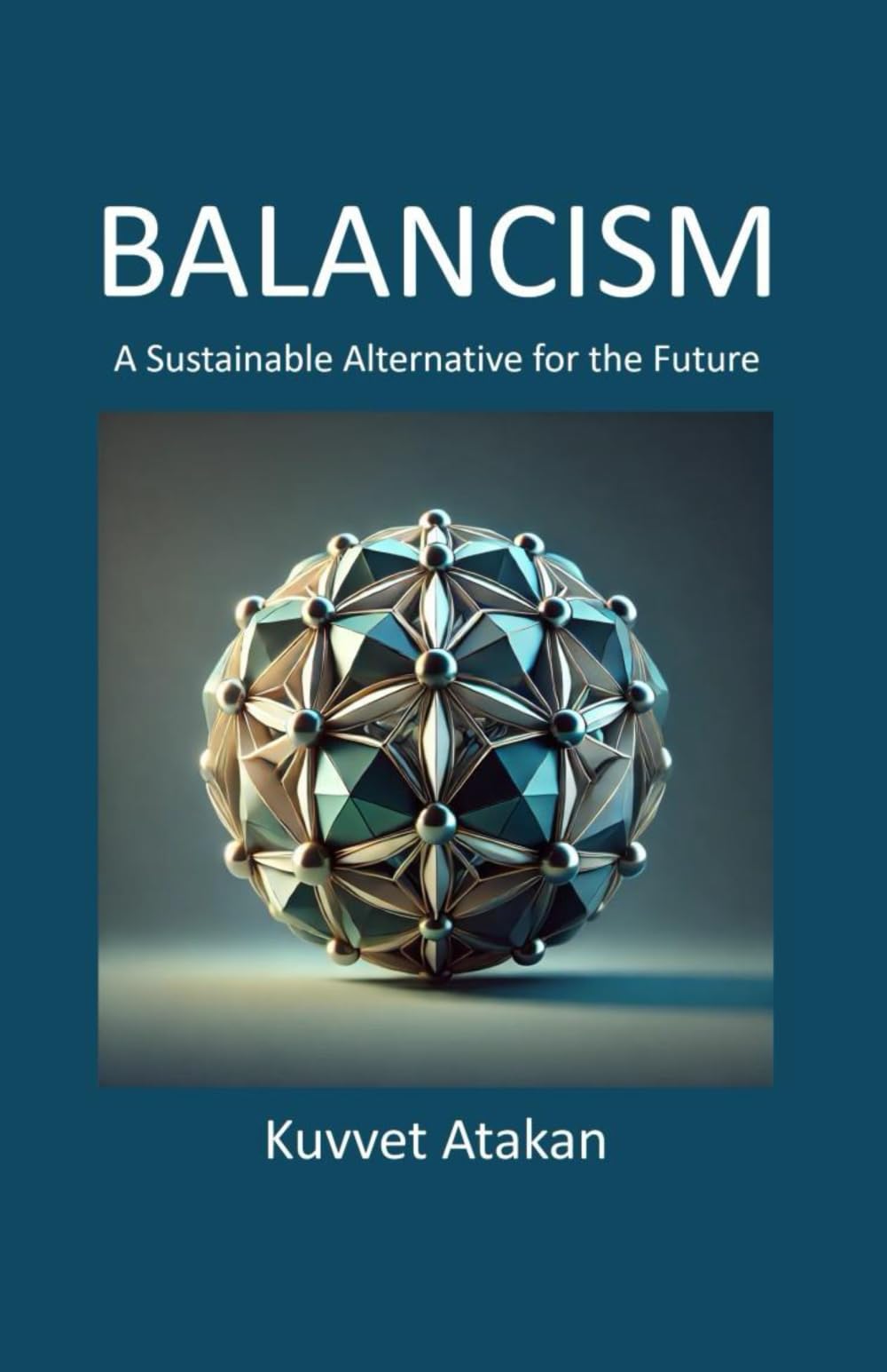 BALANCISM: A Sustainable Alternative for the Future Philosophy