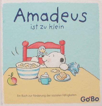 Amadeus ist zu klein - Ein Buch zur Förderung der sozialen Fähigkeiten Books