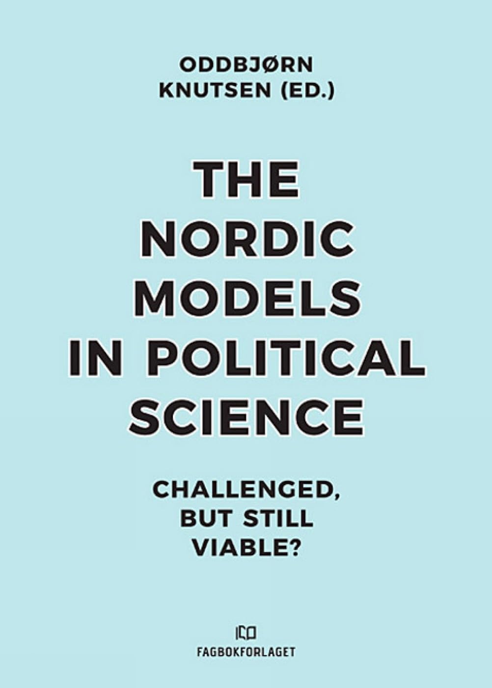 Nordic Models in Political Science Politics & History