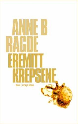 Eremittkrepsene (av Anne B. Ragde) (Norwegian) (Neshov-trilogi, del 2) book