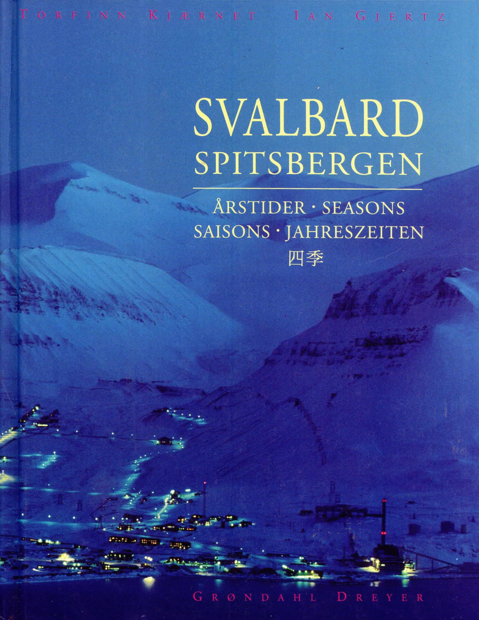 Svalbard, Spitsbergen: Årstider / Seasons / Saisons / Jahreszeiten Film, Art & Culture