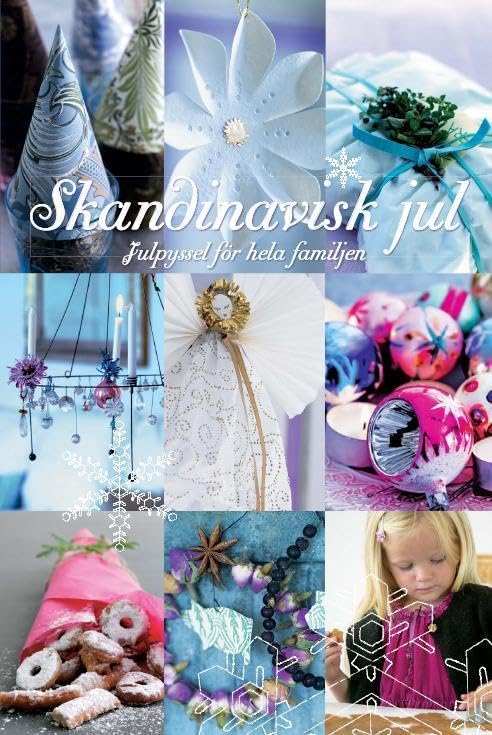 Skandinavisk jul : julpyssel för hela familjen Home & Household