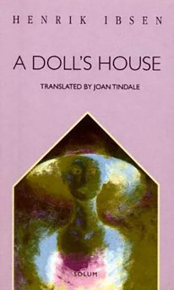 Doll's House: Translated by Joan Tindale Social Sciences