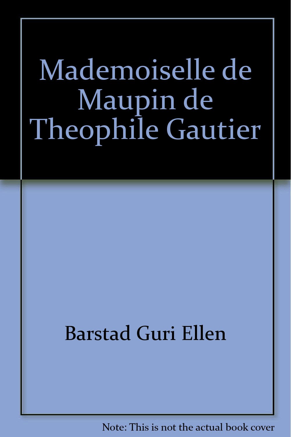 Mademoiselle de Maupin de Theophile Gautier book