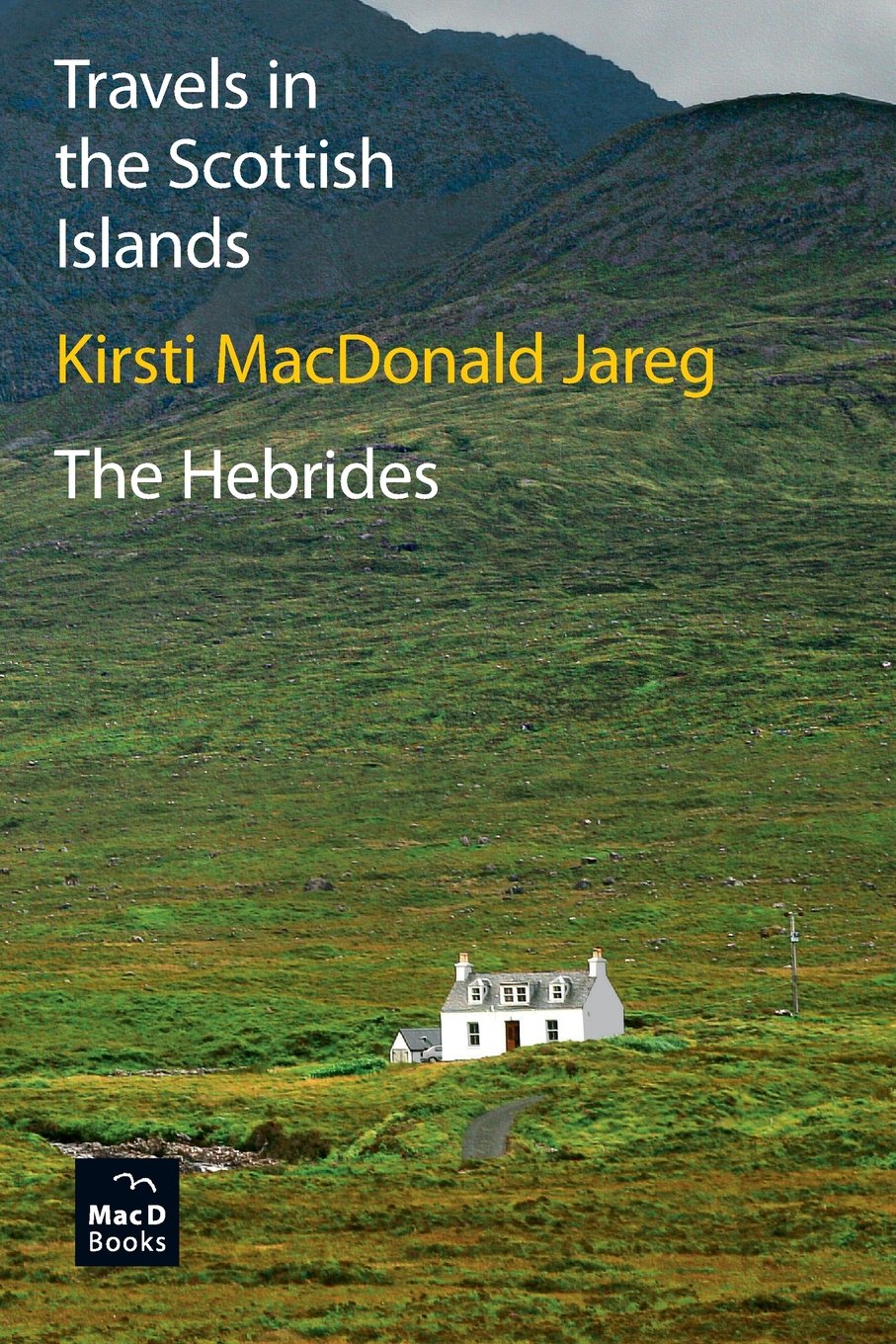 Travels in the Scottish Islands. The Hebrides Leisure, Home & Garden