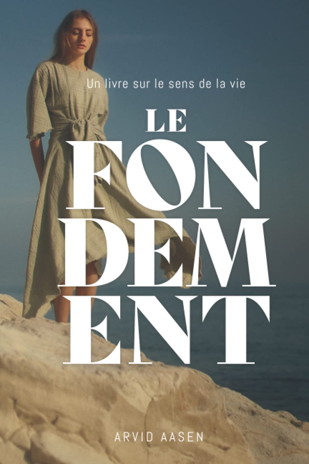 Le Fondement: Vérité fondamentale de la Bible et vie pratique chrétienne Religion & Esotericism