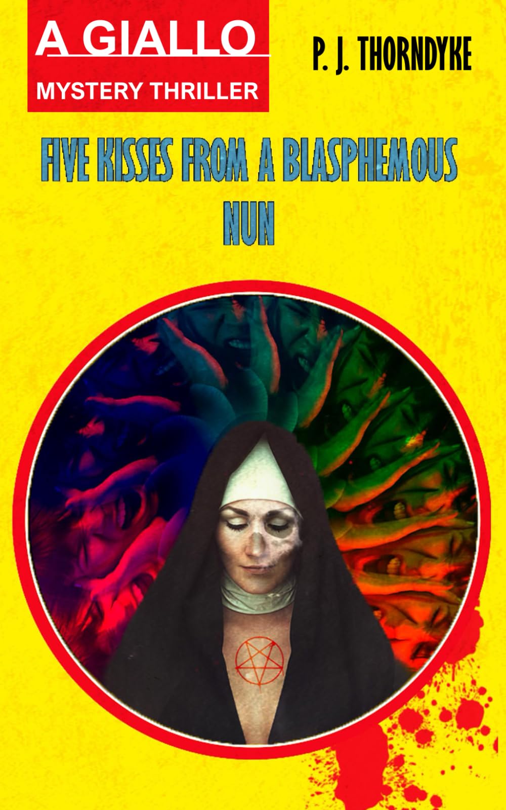 Five Kisses from a Blasphemous Nun Horror & Mystery