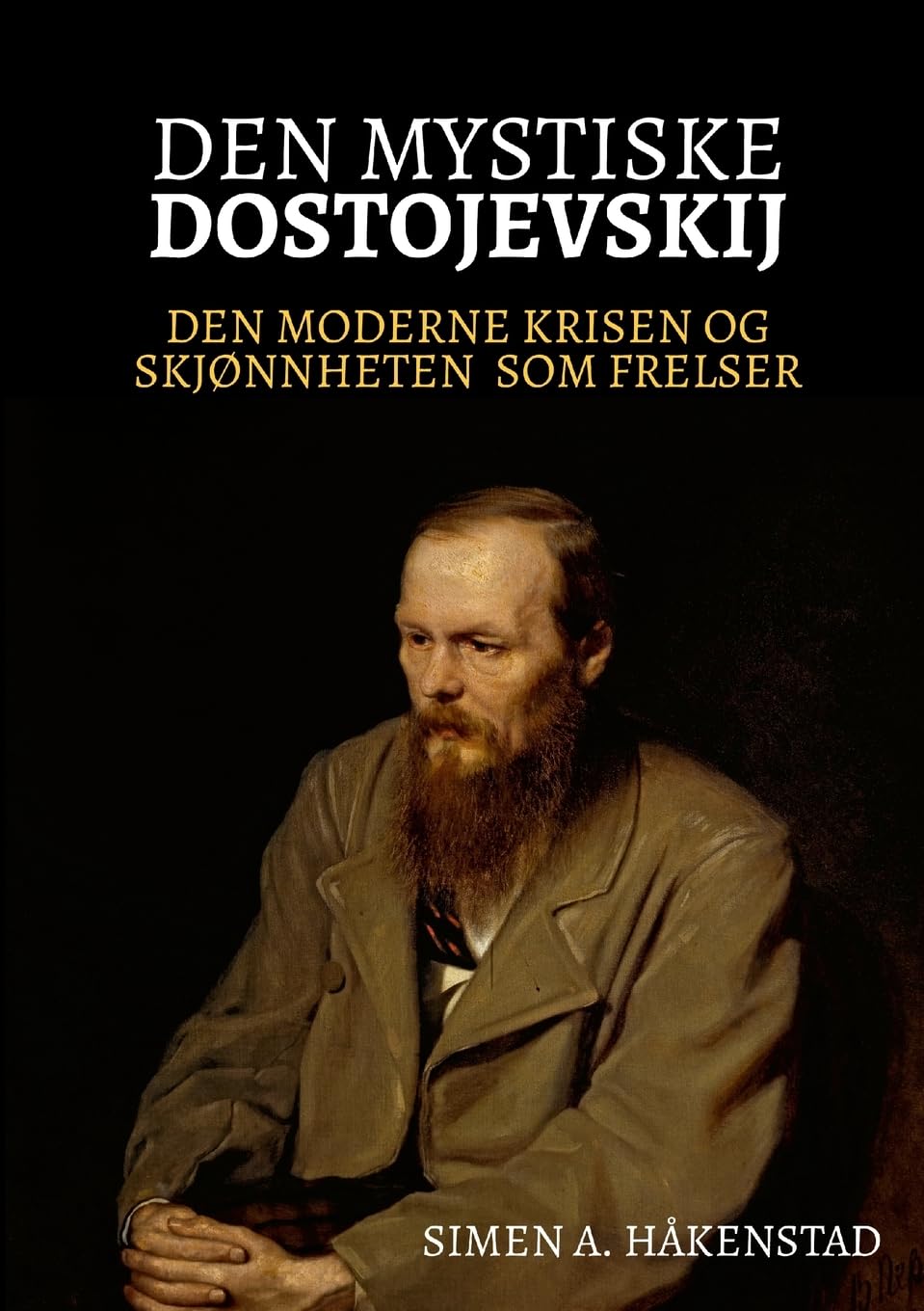 Den mystiske Dostojevskij Religion & Esotericism