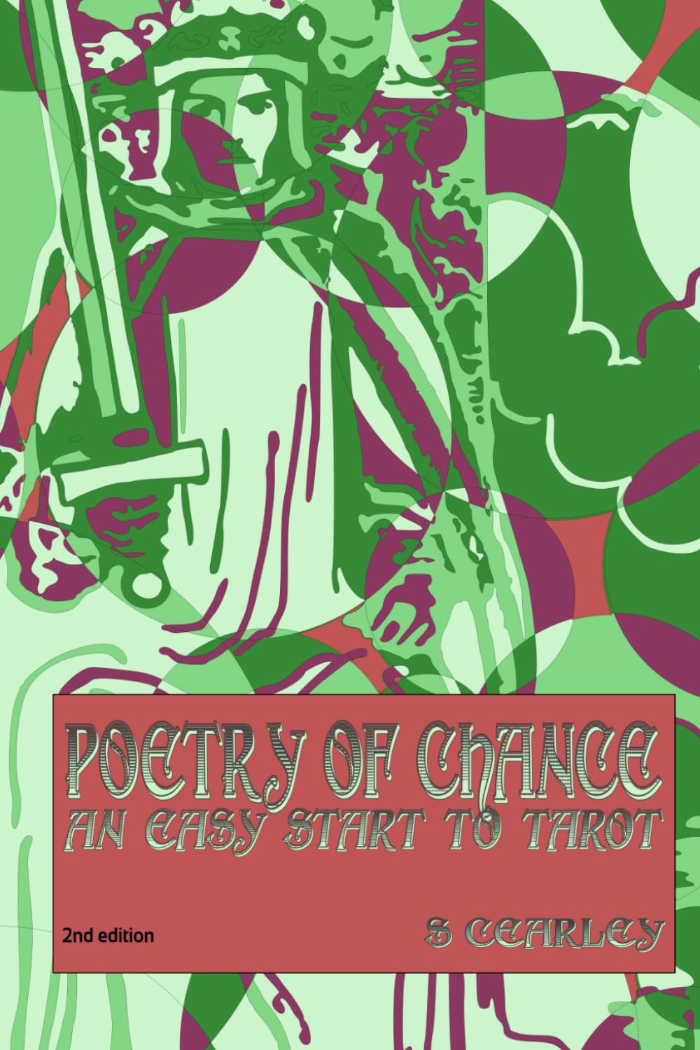 Poetry of Chance: an easy start to Tarot Religion & Esotericism