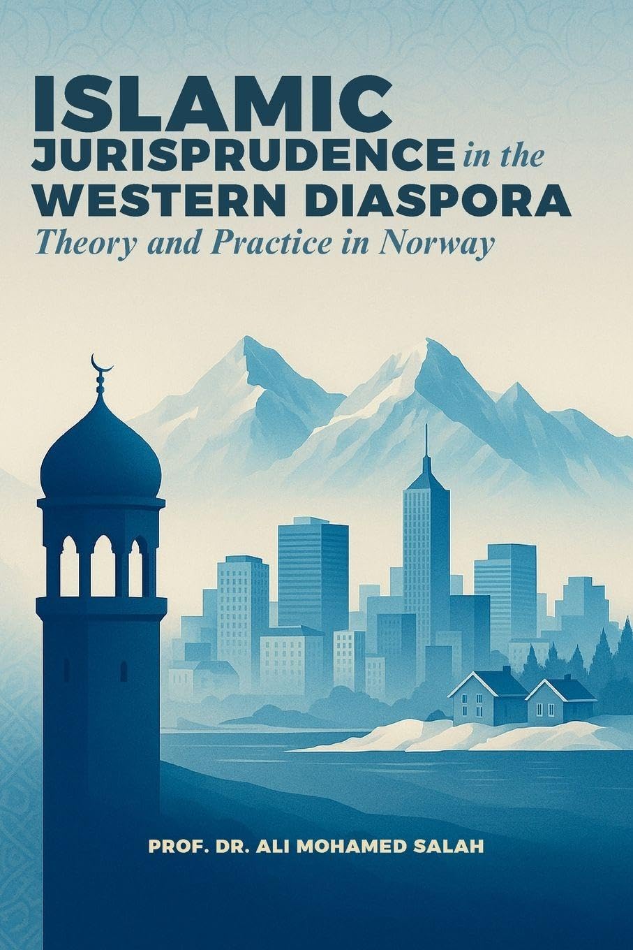 Islamic Jurisprudence in the Western Diaspora Religion & Esotericism