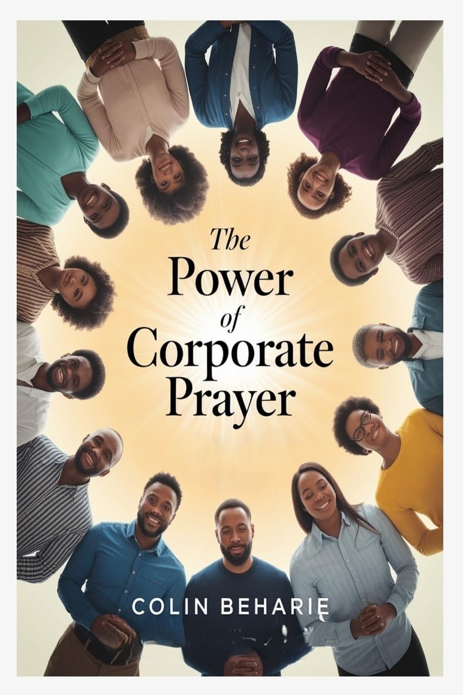 The Power of Corporate Prayer Religion & Esotericism