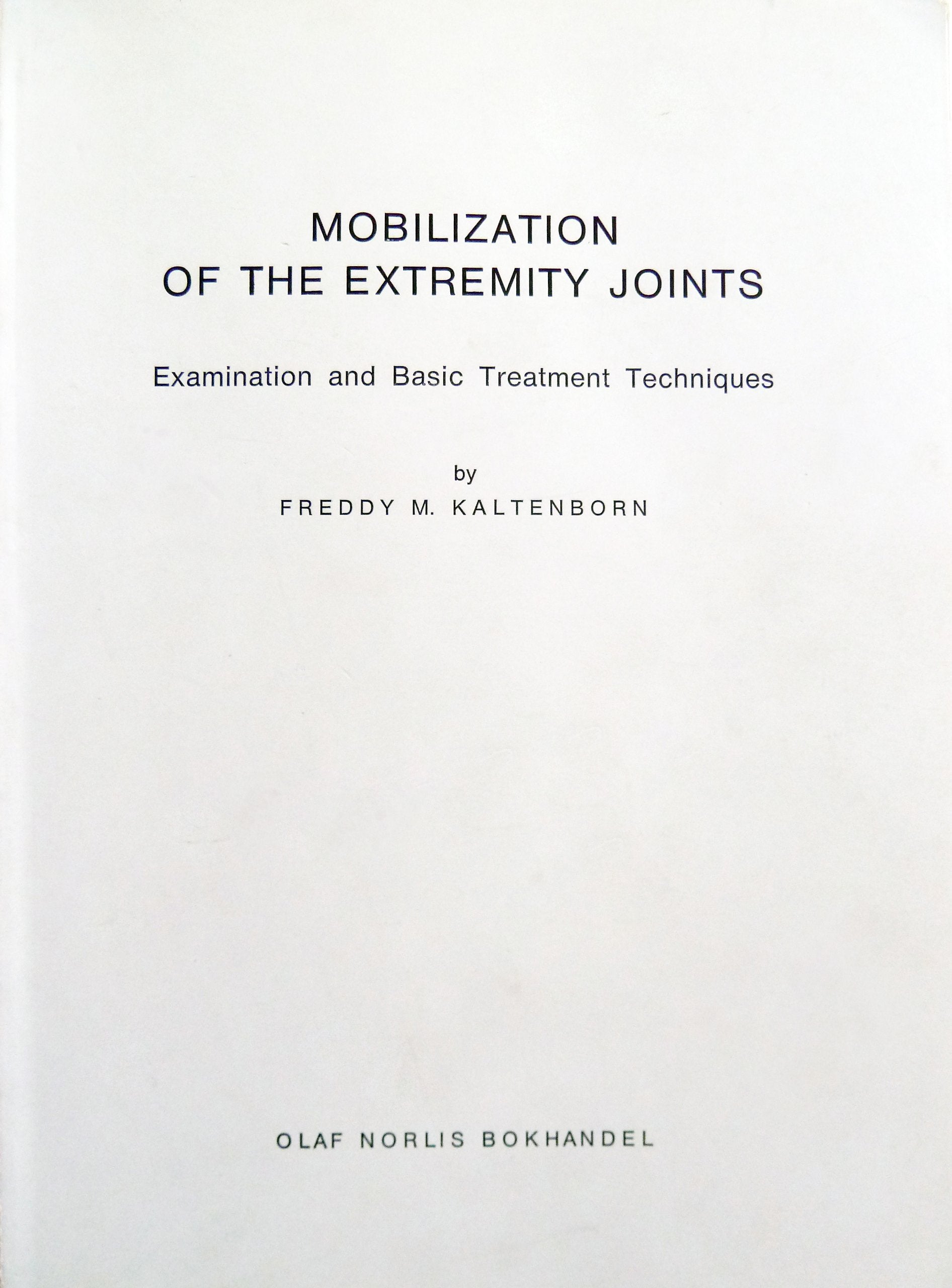 Mobilization of the Extremity Joints (Examination and Basic Treatment Techniques) Books