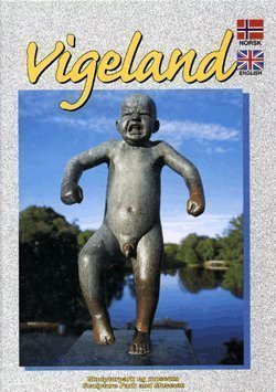 Vigeland: Skulpturpark og Museum/Sculpture Park and Museum book