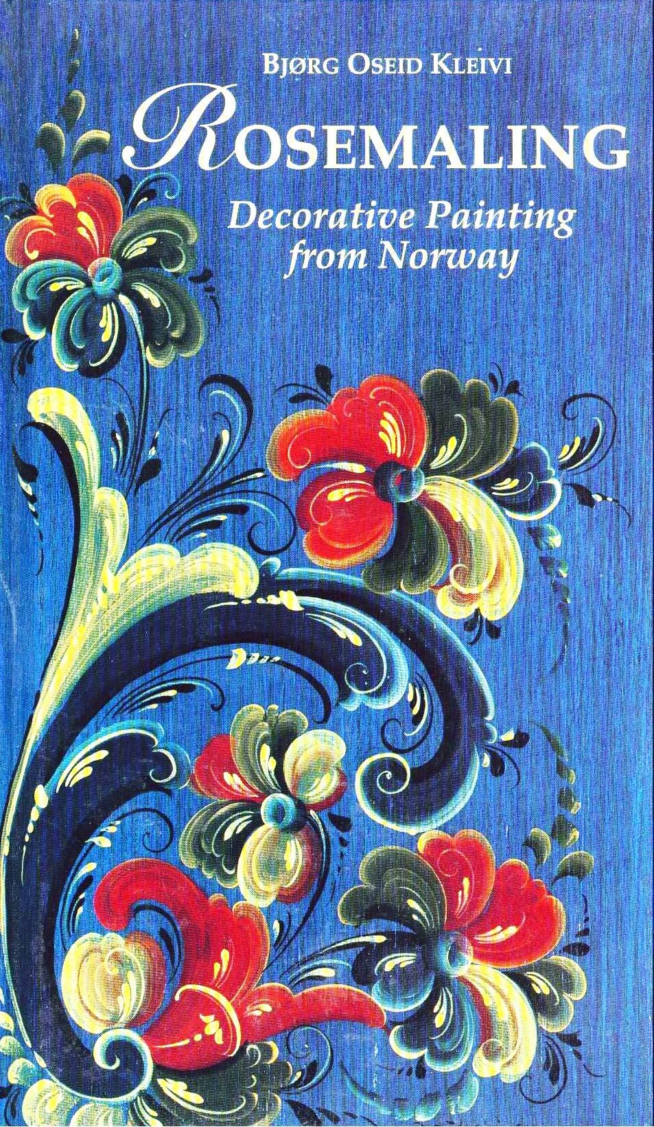 Rosemaling: Decorative Painting fron Norway book