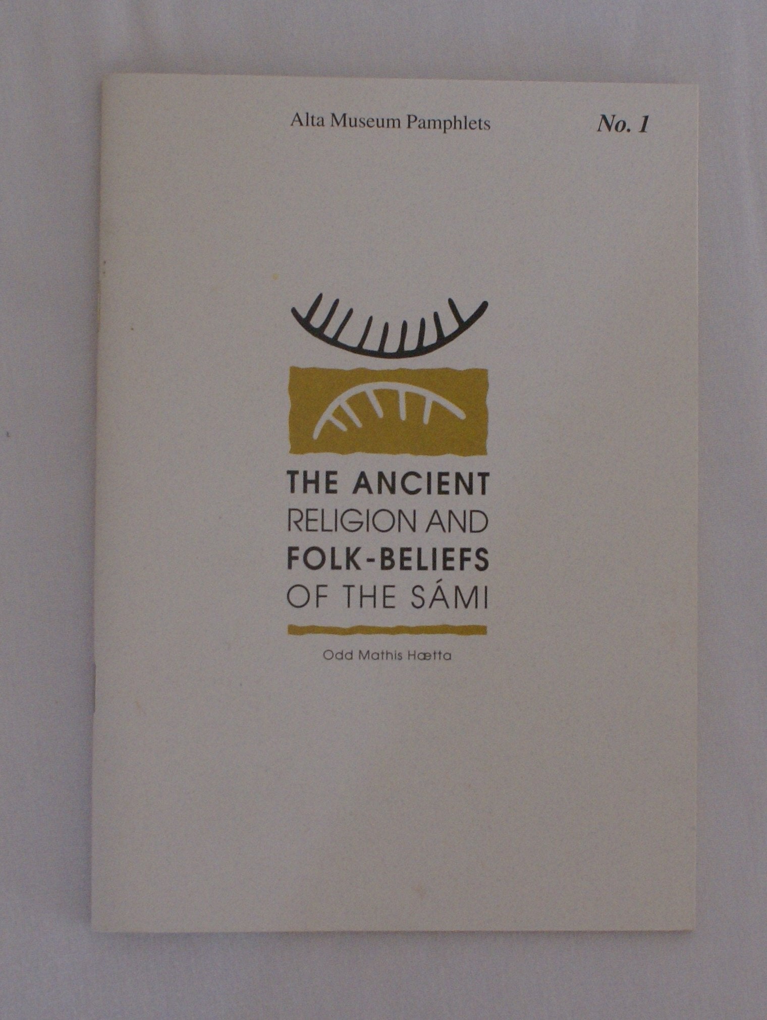The ancient religion and folk-beliefs of the Sa�mi Books