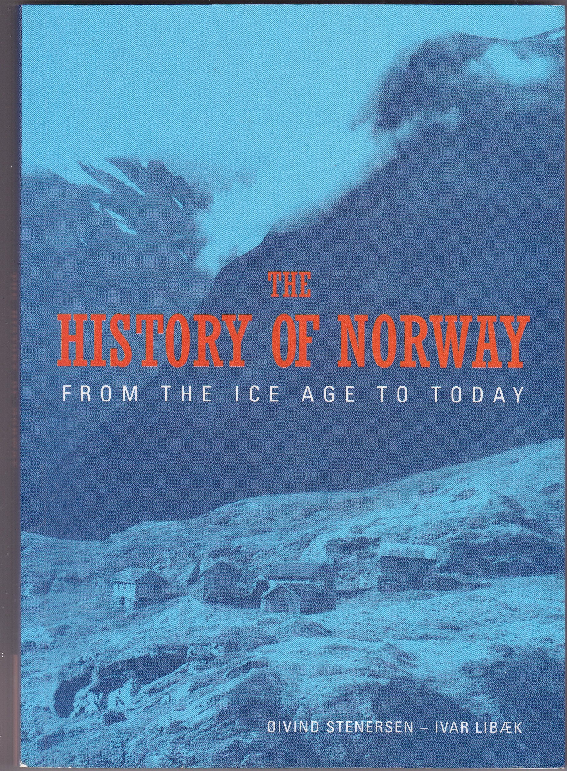 The History of Norway From The Ice Age to Today Books